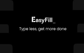 Easyfill: Text Expander and Snippet Manager