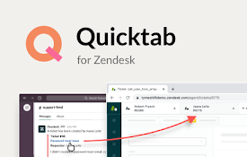 Quicktab for Zendesk by Tymeshift