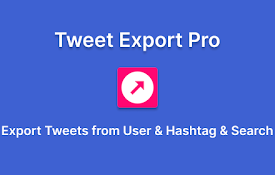 Export Tweets from User, Hashtag, and Search Term