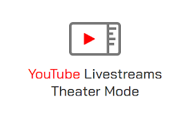 YouTube Livestreams Theater Mode