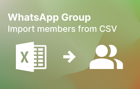 WA Quick Group - Import WA Group members CSV