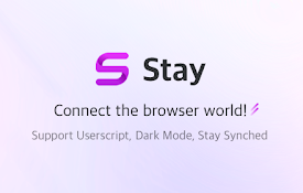 Stay for Browser