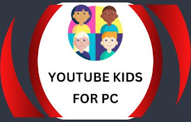 Download YouTube Kids for PC, Mac And Windows