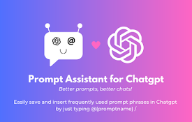 Prompt Assistant for Chatgpt