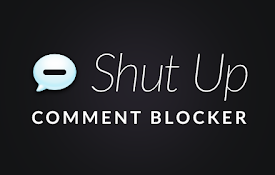 Shut Up: Comment Blocker