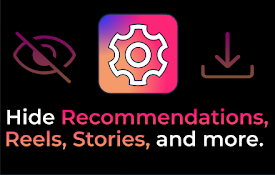 IGPlus - Hide Instagram Reels, Explore Page