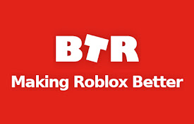 BTRoblox - Making Roblox Better