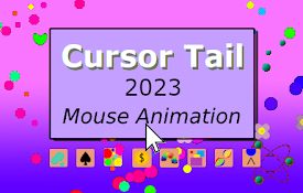Cursor Tails - Animations for your mouse