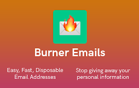 Burner Emails: Easy, Fast, Disposable Emails