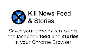 Kill News Feed &amp; Stories.