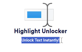 Highlight Unlocker: Bypass Text Restrictions