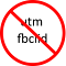 Remove FBclid and UTM
