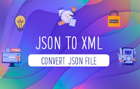 JSON to XML - Convert JSON File