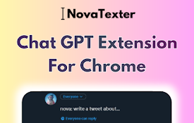 NovaTexter - Chat GPT Chrome Extension