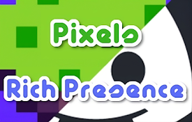 Pixels Rich Presence