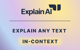 Explain AI - Explain anything in its context