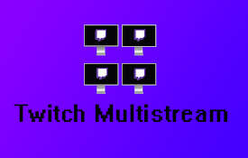 Twitch multistream