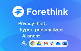 Forethink - Hyper-personalized AI Agent