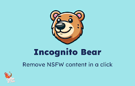 Incognito Bear: Remove NSFW Websites