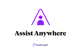 Forethought Assist