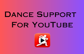 Dance Practice Assist for Youtube