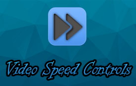 Video Speed Controls