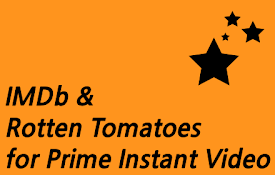 IMDb &amp; Rotten Tomatoes @ Prime Instant Video
