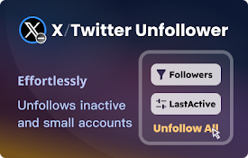 X Unfollower - Twitter Unfollower