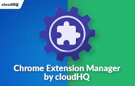 Chrome Extension Manager by cloudHQ