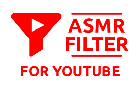 ASMR filter for Youtube