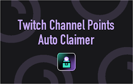 Twitch Channel Points Auto Claimer -Twiclips