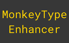 MonkeyType Enhancer