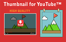 缩略图 for YouTube™