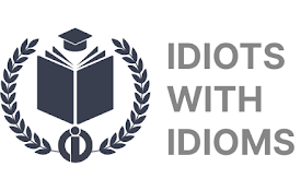 Idiots with Idioms