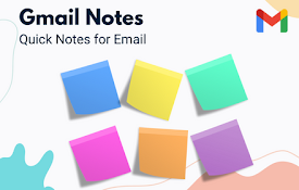 Gmail Notes - Quick Notes for Email