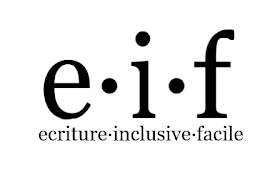 Ecriture·Inclusive·Facile — e·i·f