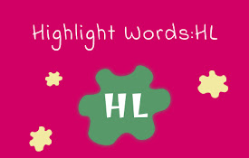 Highlight Words:HL