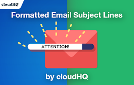 Formatted Email Subject Lines by cloudHQ