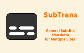 SubTrans - 通用字幕翻译套件