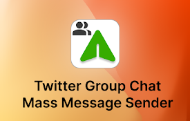 TwGroupDM - Twitter GroupChat Mass Sender