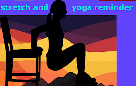 Stretch And Yoga Reminder