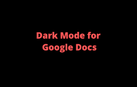 Dark mode for google doc