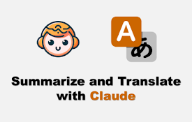 使用Claude进行总结和翻译