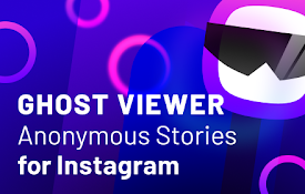 Ghost - Anonymous Stories for Instagram