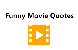Funny Movie Quotes