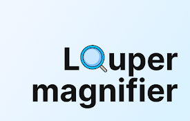 Louper – 浏览器中的图像和文本放大镜 ?
