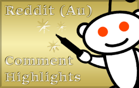 Reddit (Au) Comment Highlights
