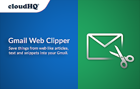 Gmail Web Clipper by cloudHQ