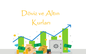 Döviz ve Altın Kurları