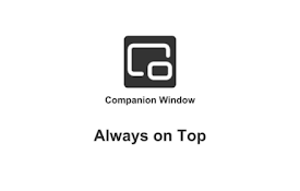 Companion Window | Always on Top